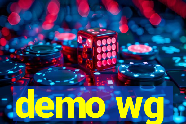 demo wg